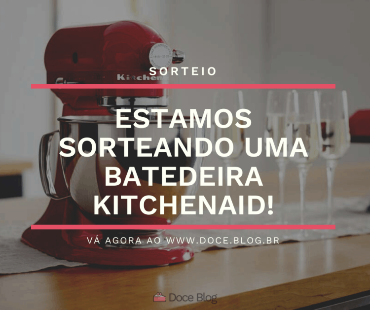 Sorteio: Batedeira KitchenAid 7